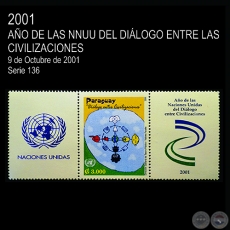 AO DE LAS NACIONES UNIDAS DEL DILOGO ENTRE CIVILIZACIONES (ANO 2001 - SERIE 9)